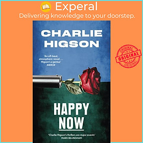 Sách - Happy Now by Charles Higson (UK edition, paperback)