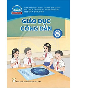 Sách giáo khoa Giáo Dục Công Dân 8- Chân Trời Sáng Tạo