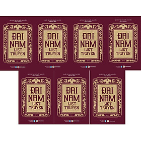 Đại Nam Liệt Truyện (Bộ 7 Tập)