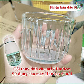 Mua Phiên bản đặc biệt - Cối thủy tinh máy xay Hattiecs 6 lưỡi