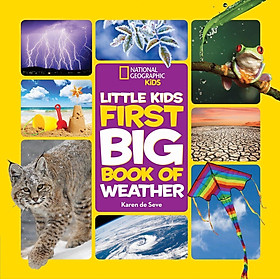 [Download Sách] National Geographic Little Kids First Big Book of Weather