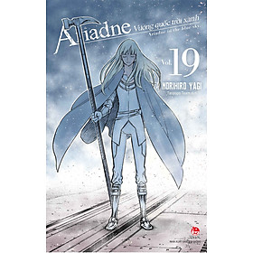 Vương Quốc Trời Xanh Ariadne – Tập 19