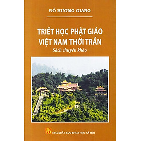 [Download Sách] Triết Học Phật Giáo Việt Nam Thời Trần