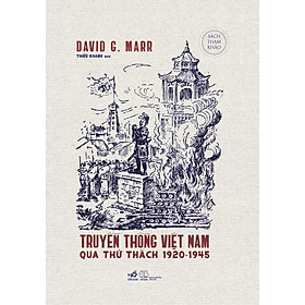 Sách Truyền thống Việt Nam qua thử thách 1920 - 1945