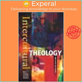 Sách - Intercultural Theology - Approaches and Themes by Mark J. Cartledge (UK edition, paperback)