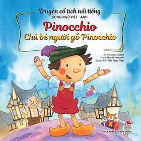 [Download Sách] Sách - Truyện Cổ Tích Nổi Tiếng Song Ngữ Việt – Anh: Pinocchio_Chú bé người gỗ Pinocchio