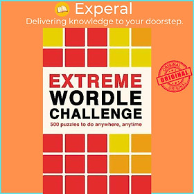 Sách - Extreme Wordle Challenge : 500 puzzles to do anywhere, anytime by Ivy Press (UK edition, paperback)