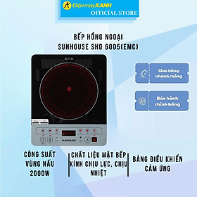 Mua Bếp hồng ngoại Sunhouse SHD 6005(EMC) - Hàng chính hãng