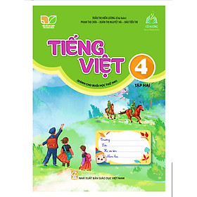 Sách - Tiếng Việt 4 - tập 2 (Dành cho buổi học thứ hai) (Kết nối tri thức với cuộc sống)