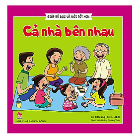 Giúp Bé Đọc Và Nói Tốt Hơn - Cả Nhà Bên Nhau (Tái Bản 2019)