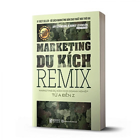 [Download Sách] Sách - Marketing du kích Remix - Marketing du kích cho doanh nghiệp từ A đến Z