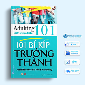 Sách 101 Bí Kíp Trưởng Thành