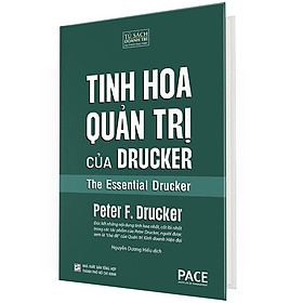 Tinh Hoa Quản Trị Của Drucker (Bìa Cứng)
