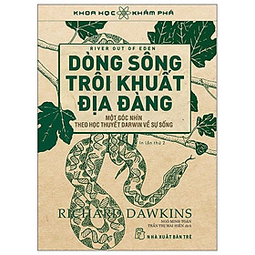 Hình ảnh Khoa Học Khám Phá - Dòng Sông Trôi Khuất Địa Đàng (Tái Bản 2022)