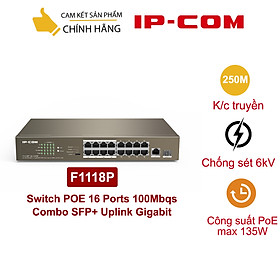 Switch 16 port PoE 10/100 Mbps IP-COM F1118P 150W, Comb 1 cổng SFP+ 1 cổng Uplink Gigabit - Hàng chính hãng