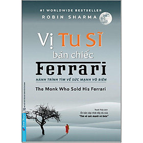 Sách Vị tu sĩ bán chiếc Ferrari (Tái bản 2022) - Bản Quyền