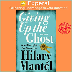 Sách - Giving up the Ghost : A Memoir by Hilary Mantel (UK edition, paperback)