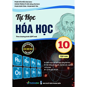 Tự Học Hóa Học 10 Tập Hai (Theo Chương Trình GDPT Mới)_OP