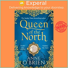 Sách - Queen of the North by Anne O'Brien (UK edition, paperback)