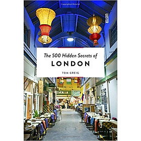 The 500 Hidden Secrets of London