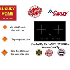 Mua Combo Bếp Từ CANZY CZ 900GB + Attomat Cao Cấp - Chính Hãng