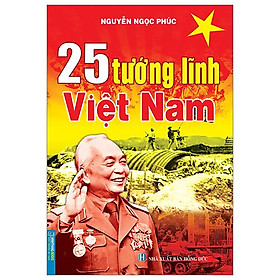 25 Tướng Lĩnh Việt Nam (Tái Bản 2024)