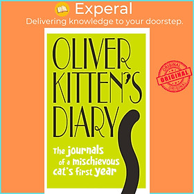 Sách - Oliver Kitten's Diary - The journals of a mischievous cat’s firs by Gareth St John Thomas (US edition, hardcover)