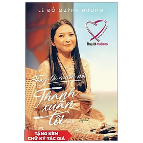 Thay lời muốn nói - thanh xuân tôi