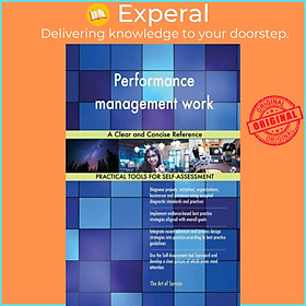 Sách - Performance management work A Clear and Concise Reference by Gerardus Blokdyk (UK edition, paperback)