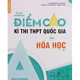 CC – Bí quyết chinh phục điểm cao kì thi THPT QG môn hóa học tập 1