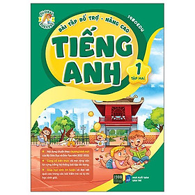 Bài Tập Bổ Trợ Nâng Cao Tiếng Anh Lớp 1 - Tập 2