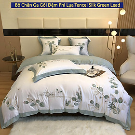 Bộ Chăn Ga Gối Đệm Phi Lụa Tencel Silk Green Lead Home Bộ Chăn Ga 5 Món