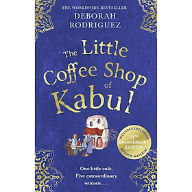 Sách The Little Coffee Shop Of Kabul - A Heart-Warming Bestseller Full Of Hope