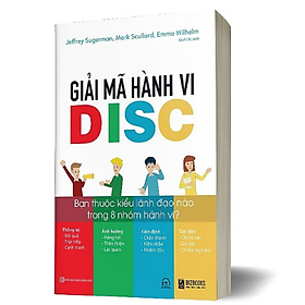 Sách Giải Mã Hành Vi DISC: Bạn Thuộc Kiểu Lãnh Đạo Nào Trong 8 Nhóm Hành ViNULL – MinhAnBooks