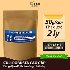 Cà Phê Rang Xay Nguyên Chất Culi Robusta E-SKY Coffee Cafe Pha Phin 250g-500g