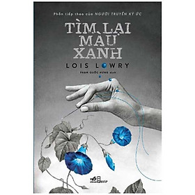 Người Truyền Ký Ức - Tập 2: Tìm Lại Màu Xanh