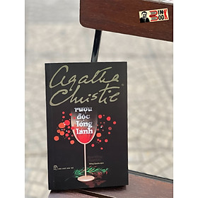 RƯỢU ĐỘC LÓNG LÁNH - Agatha Christie - Hồng Quyên dịch - NXB Trẻ - bìa mềm