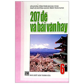 207 Đề Và Bài Văn Hay 6