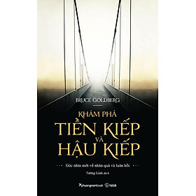 Khám phá tiền kiếp và hậu kiếp
