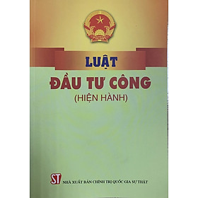 Luật đầu tư công (Hiện hành)
