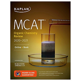 MCAT Organic Chemistry Review 2020-2021: Online + Book (Kaplan Test Prep)