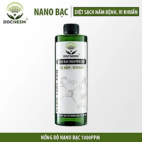 Nano bạc DOCNEEM nguyên chất trị nấm, vi khuẩn, virus cho cây hoa hồng, phong lan, trầu bà, monstera, cây cảnh trong nhà và ngoài trời, hàng chính hãng, chai 500ml