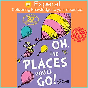 Hình ảnh Sách - Oh, The Places You'll Go! by Dr. Seuss (UK edition, paperback)