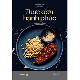 Thực Đơn Hạnh Phúc - Ăn Chay Kiểu Âu - SKY