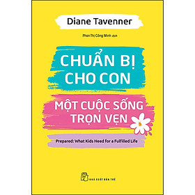 Hình ảnh Sách - Chuẩn Bị Cho Con Một Cuộc Sống Trọn Vẹn