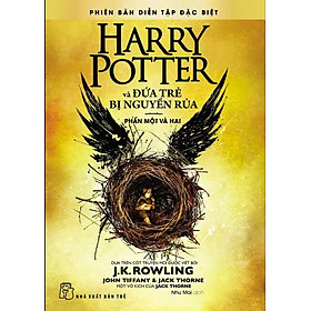 [Download Sách] Harry Potter Và Đứa Trẻ Bị Nguyền Rủa: Phần Một Và Hai