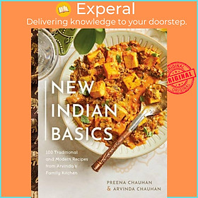 Sách - New Indian Basics - 100 Traditional and Modern Recipes from Arvinda's F by Preena Chauhan (UK edition, hardcover)