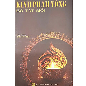 Kinh Phạm Võng Bồ Tát Giới - HT. Thích Trí Tịnh