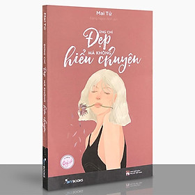 Sách - Đừng Chỉ Đẹp Mà Không Hiểu Chuyện (Kèm Bookmark)