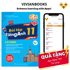 Sách bài tập tiếng Anh lớp 11 mới Global Success 4 kỹ năng (Có đáp án) – Tập 1